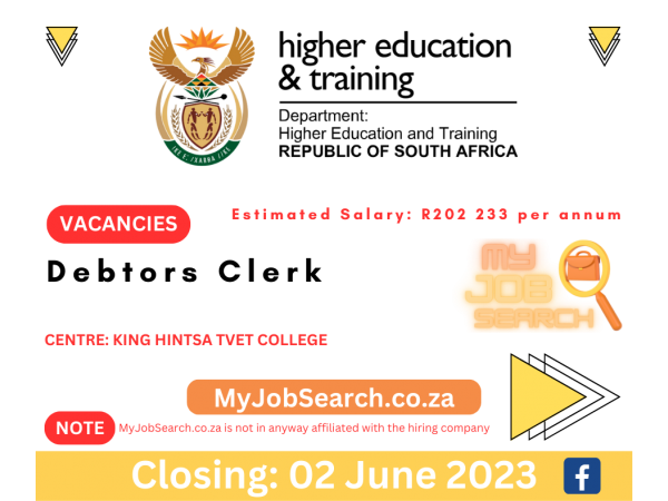 Debtors Clerk job vacancy at Department of Higher Education and Training
