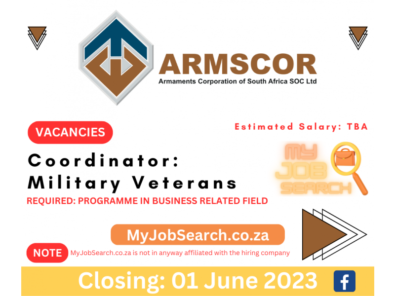 Armscor is hiring a Coordinator: Military Veterans